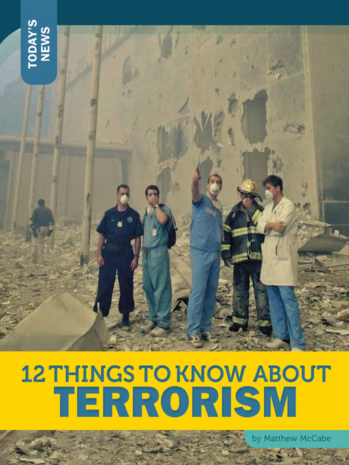 Title details for 12 Things to Know about Terrorism by Matthew McCabe - Available